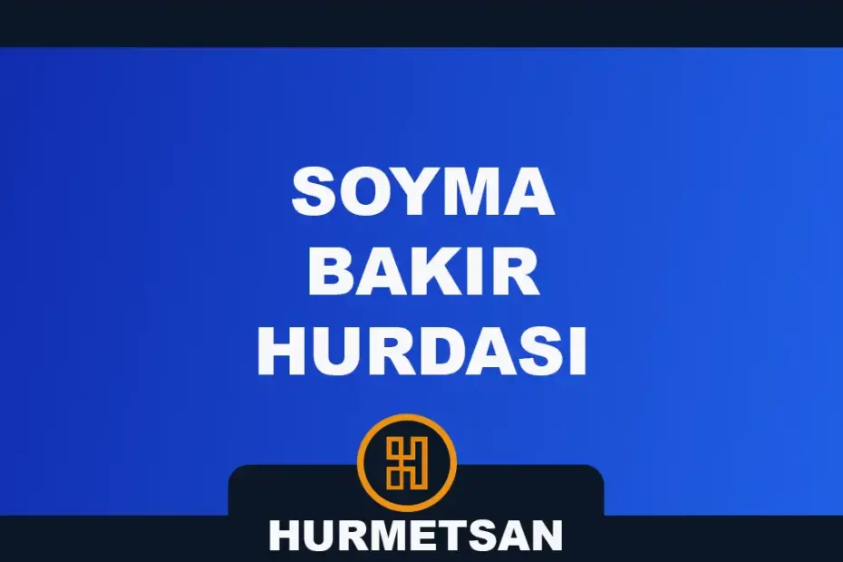 soyma bakır hurdası