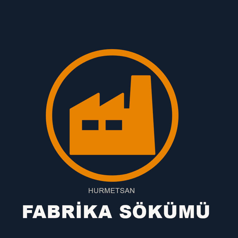 fabrika sökümü