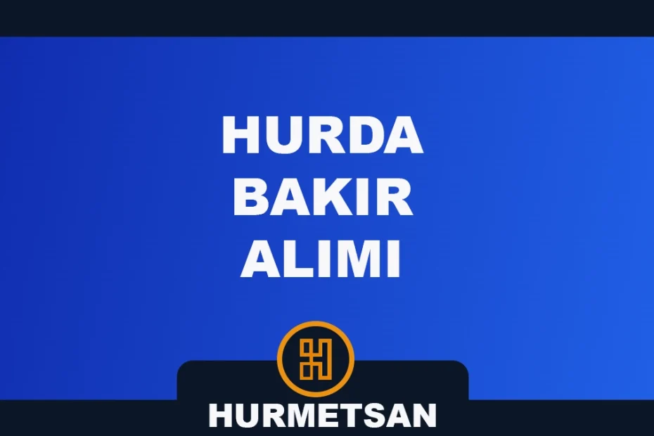 hurda bakır alımı